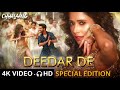 Deedar De Full Song Rajkummar Rao Nushrratt Bharuccha 4K Video HD Audio