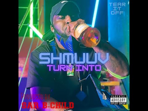 Shmuuv "Turn Into" (Official Music Video)