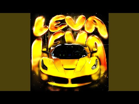 LEVA LEVA (Ultra Slowed)