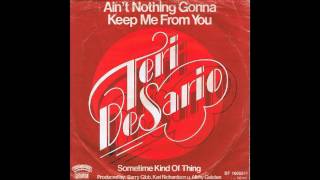 Teri DeSario - 1978 - Ain&#39;t Nothing Gonna Keep Me From You