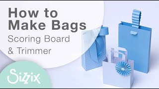 How to Make a Gift Bag using the Scoring Board and Trimmer Tool