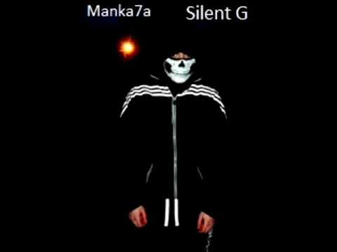 Silent G feat Manka7a - Freestyle