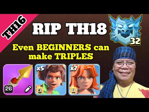 LAST E32 Th16 vs Th18: Best GUIDE for EASY TRIPLES vs HIGHER bases (Clash Of Clans)