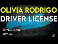 Olivia Rodrigo - Driver License - Karaoke Instrumental - Lower