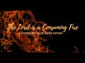 The Lord Is A Consuming Fire A Compilation Of Bible Verses