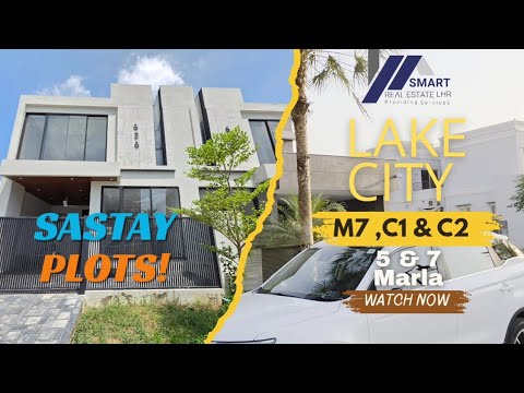 LAKE CITY | M7 | C1 | C2 | BLOCK | 5 & 7 MARLA PLOTS | 0302 4445556