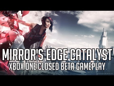 FIRST 20 MIntues of Mirror's Edge Catalyst Closed Beta Gameplay (Xbox One) HD