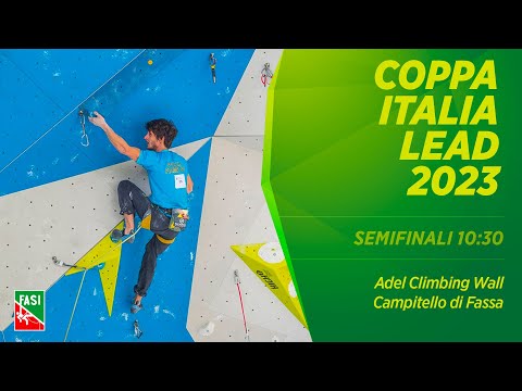 Coppa Italia Lead 2023 - Adel Climbing Wall - Campitello di fassa - SEMIFINALI