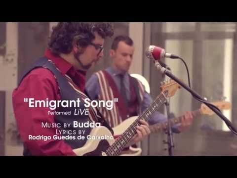 EMIGRANT SONG  - Official - BUDDA POWER BLUES