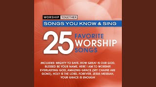 Amazing Grace (My Chains Are Gone)