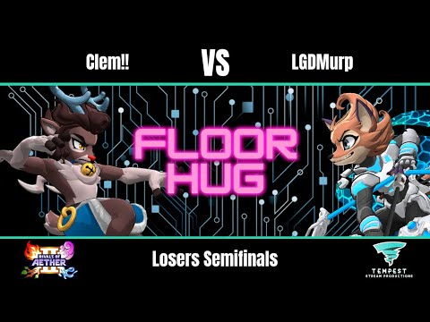 Clem!! (Absa) vs LGDMurp (Fleet) - Rivals II Losers Semifinals - Floorhug #7