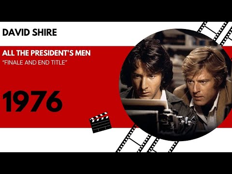 David Shire - All The President's Men - Finale And End Title (1976)