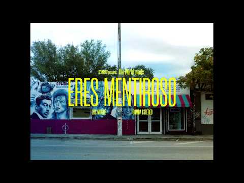 You're a Liar - Los Mirlos & Bomba Estéreo