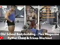 Old School Bodybuilding Flex Magazine Power Chest Tricep Workout