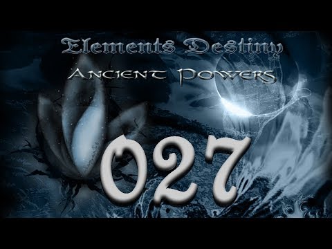 Let's Re-Play RPG-XP Elements Destiny - Ancient Powers [027] [Deutsch] - Böser böser Lichtgeist!