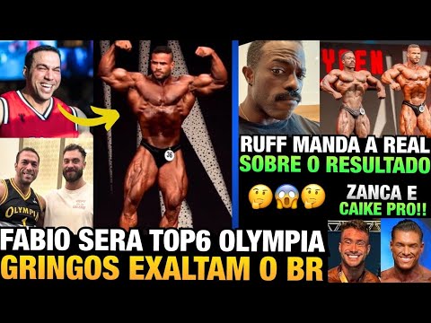 GRINGOS DIZEM QUE FÁBIO JUNIO SERÁ TOP6 OLYMPIA - RUFF MANDA A REAL SOBRE RESULTADO E MAIS