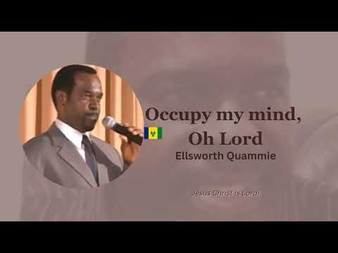 Occupy My Mind Oh Lord