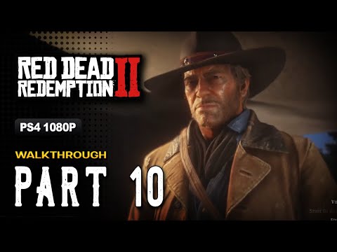 RDR 2 100% Gameplay Walkthrough Part 10 [1080p HD] - No Commentary (Red Dead Redemption 2)