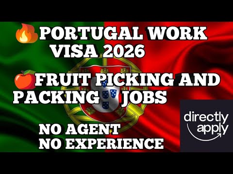 🇵🇹 Portugal Seasonal Work Visa 2026 |🍎Fruit Picking & Packing Jobs in Portugal|Portugal Work Visa||