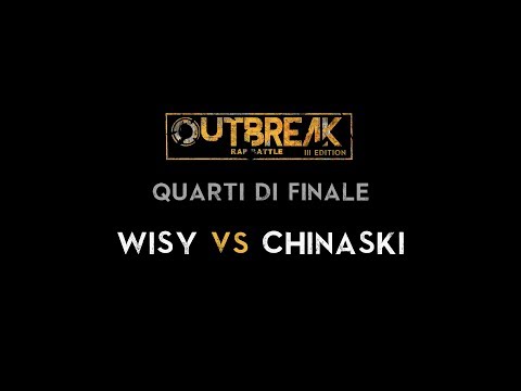 Outbreak 2019: CHINASKI vs WISY - Quarti - 2° Eliminatoria