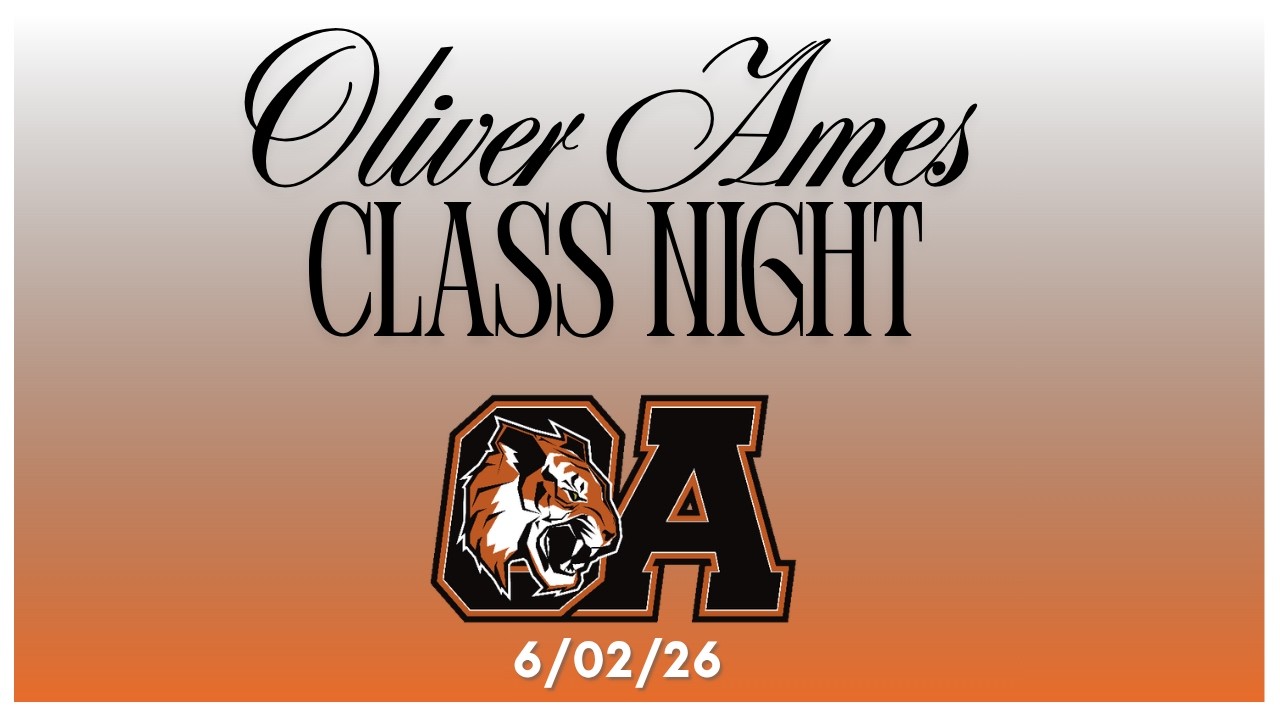 Oliver Ames Class Night 6/02/26