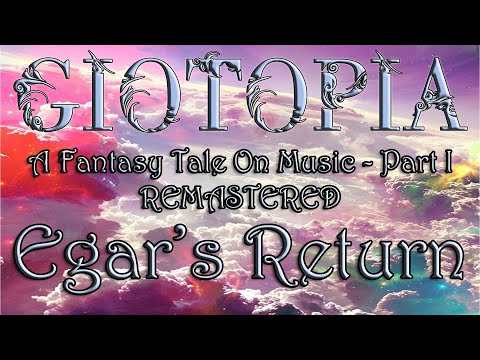GIOTOPIA - Egar's Return (REMASTERED 2022)