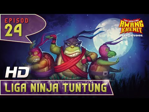 AMAZING AWANG KHENIT - EPI 24 LIGA NINJA TUNTUNG [HD]