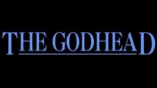 Snippet of Truth-Randy Skeete &quot;The Godhead&quot;