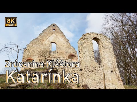 The Ruins of Katarinka Monastery | Slovakia 8K
