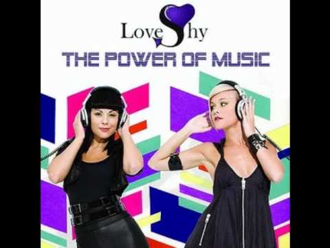 Loveshy - "Power of Music"