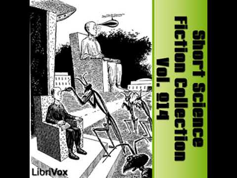 Short Science Fiction Collection 014 by VARIOUS read by Various | Full Audio Book