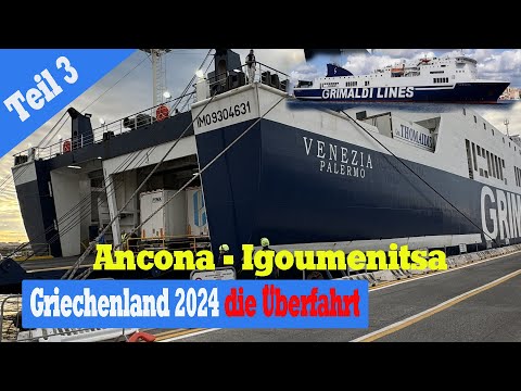 Vlog3 The crossing⛴️to Greece🇬🇷Ancona-Igoumenitsa the adventure starts, come on board