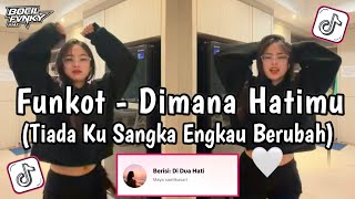 Download lagu FUNKOT DIMANA HATIMU || TIADA KU SANGKA ENGKAU BERUBAH NEW VERSION VIRAL TIKTOK 2026 || BY DJ MEYSHA mp3