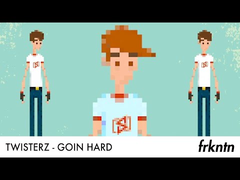 TWISTERZ - Goin Hard (Official Audio)
