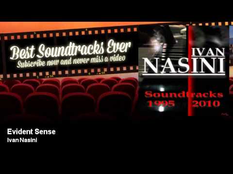 Ivan Nasini - Evident Sense - Best Soundtracks Ever