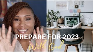 How to PREPARE for your 2023 goals | WITH GOD |