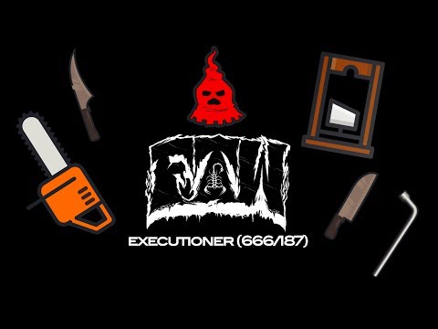 F.T.W. - Executioner (666/187)