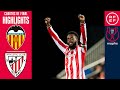 Resumen CopaDelReyMapfre Valencia CF 1 2 Athletic Club Cuartos De Final Temporada 25 26