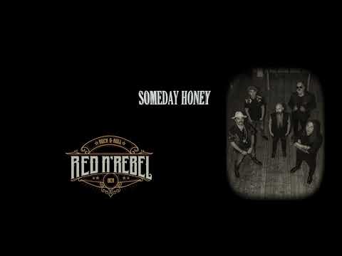 Red N´Rebel - Someday Honey