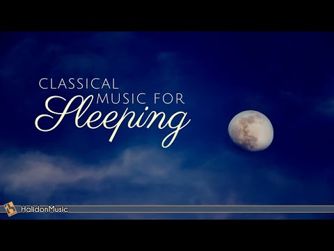 8 Hours Classical Music for Sleeping | Relaxing Piano Music