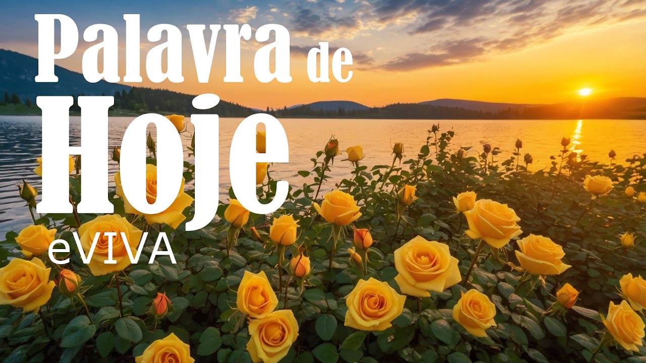 PALAVRA DO DIA 21 DE NOVEMBRO DE 2024 EVIVA MENSAGEM DE BOM DIA E MOTIVACIONAL SALMO 34V6