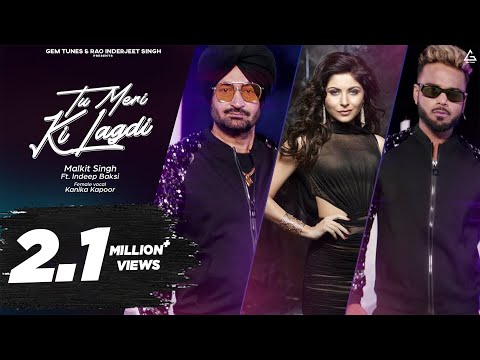 Tu Meri Ki Lagdi : Malkit Singh | Kanika Kapoor | Indeep Bakshi | Manpreet| New Punjabi Song