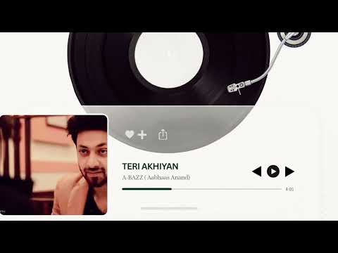A bazz - Teri Akhiyan (Lofi Flip) Audio