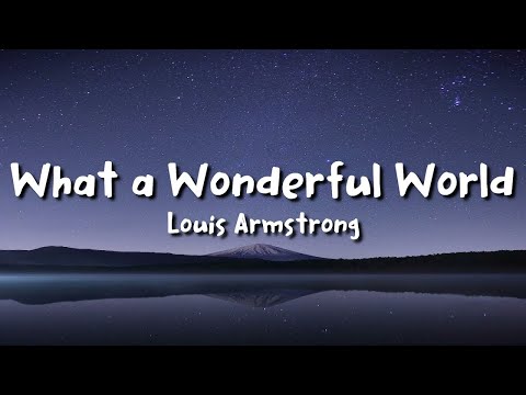 Louis Armstrong - What a Wonderful World (lyrics)  | 20 Min Relax Your Mind
