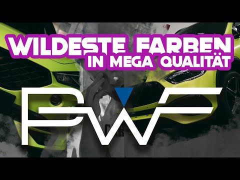 PWF ... Die wildesten Farben Deutschlands in Oberklasse Qualität!!!