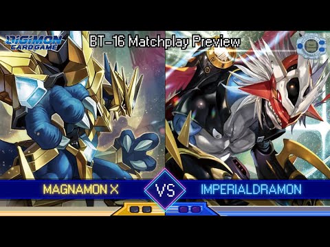 Magnamon X vs Imperialdramon - BT-16 Matchplay Preview!