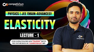 1 Strain | Stress | Young's modulus | Elasticity | Properties of solids | IIT advanced | JEE main