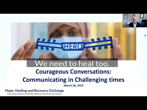 Hope Healing Recovery Exchange - March 28, 2023 - Courageous Conversations (Part 1)