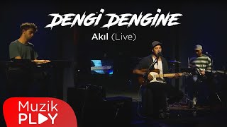 Dengi Dengine - Akıl (Live) [Official Video]