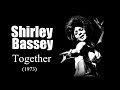 Shirley Bassey – Together (1973)